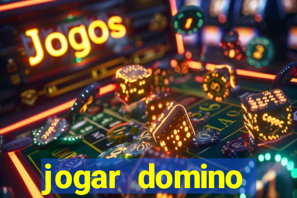 jogar domino apostado online